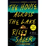 The House Across the Lake: A Novel (Paperback)
