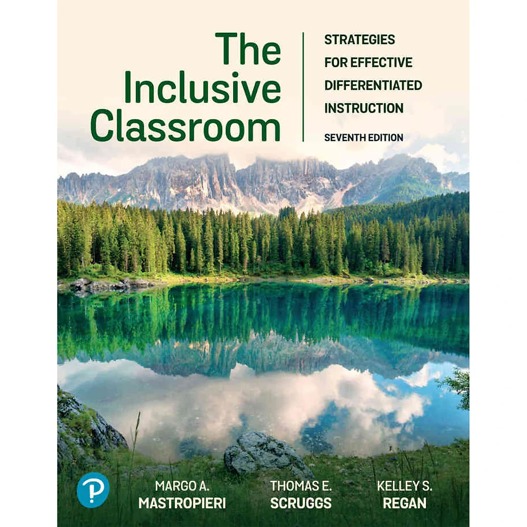 The Inclusive Classroom: Strategies for Effective Differentiated Instruction, 7th Edition
