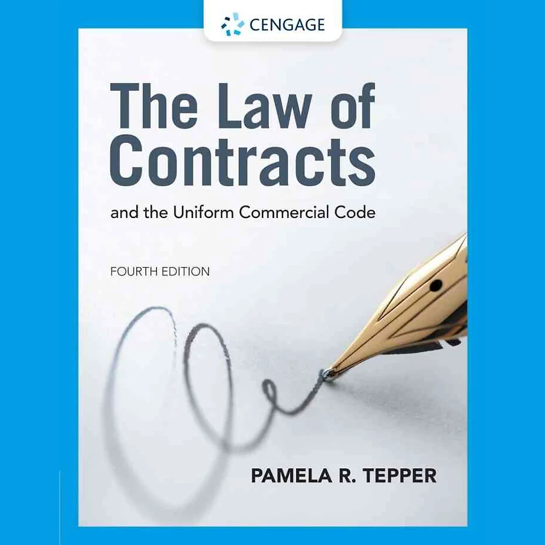 The Law of Contracts and the Uniform Commercial Code, 4th Edition