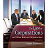 The Law of Corporations and Other Business Organizations 6th Edition