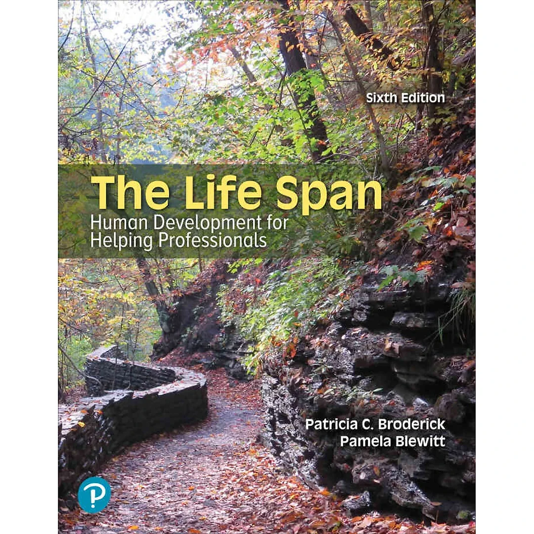 The Life Span: Human Development for Helping Professionals, 6th Edition