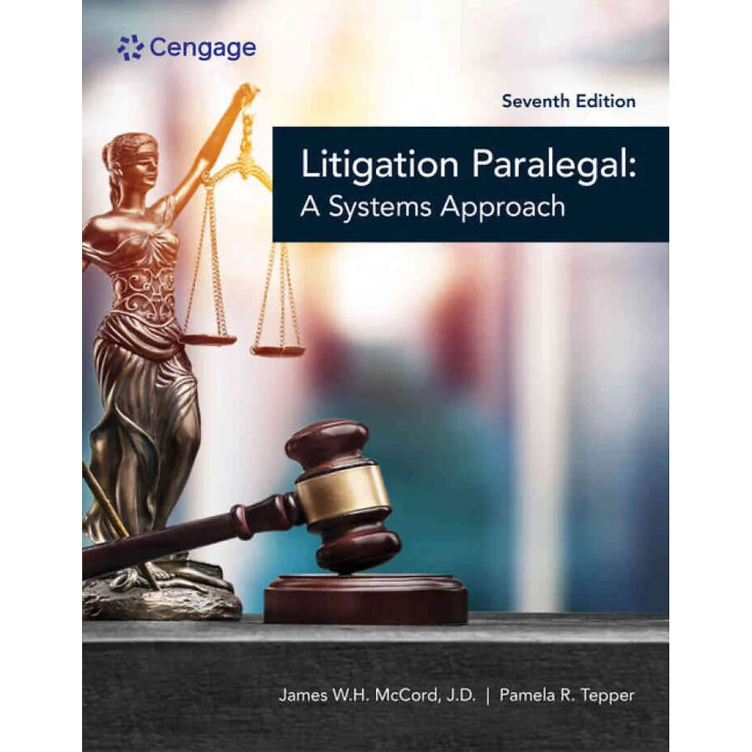 The Litigation Paralegal: A Systems Approach 7th Edition