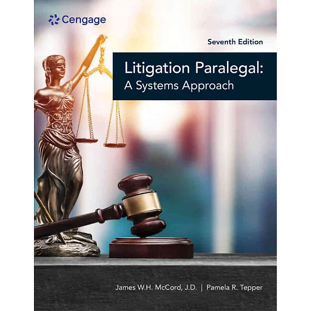 The Litigation Paralegal: A Systems Approach 7th Edition