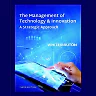 The Management of Technology &amp; Innovation, 3rd Edition