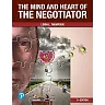The Mind and Heart of the Negotiator, 7th Edition