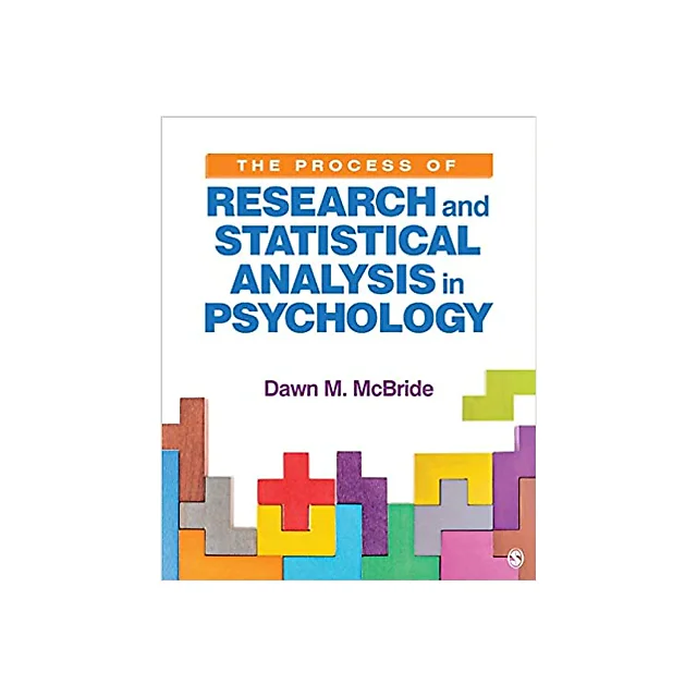 The Process of Research and Statistical Analysis in Psychology
