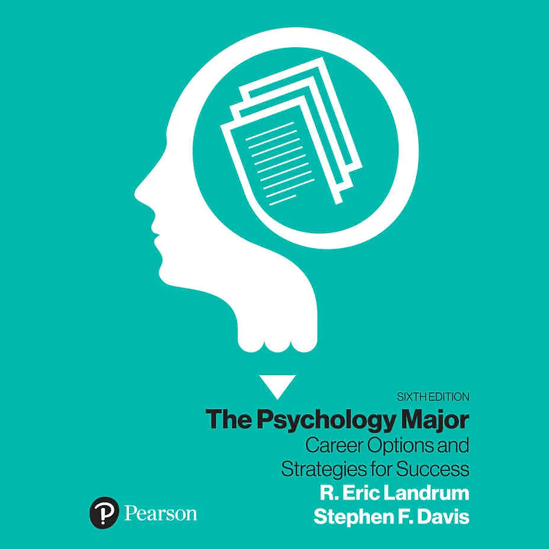 The Psychology Major: Career Options and Strategies for Success, 6th Edition
