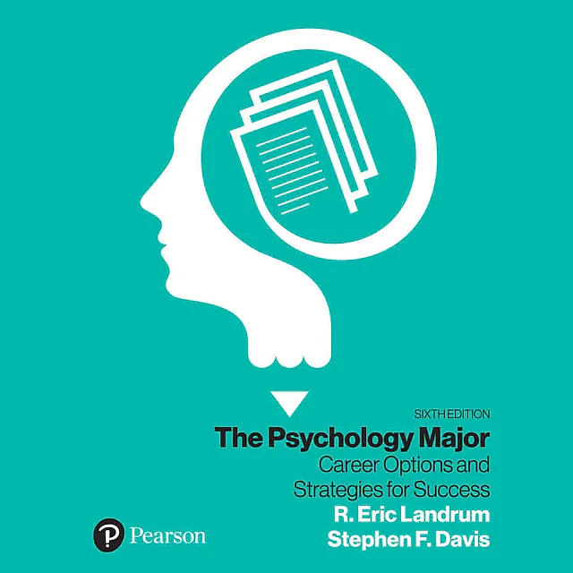 The Psychology Major: Career Options and Strategies for Success, 6th Edition