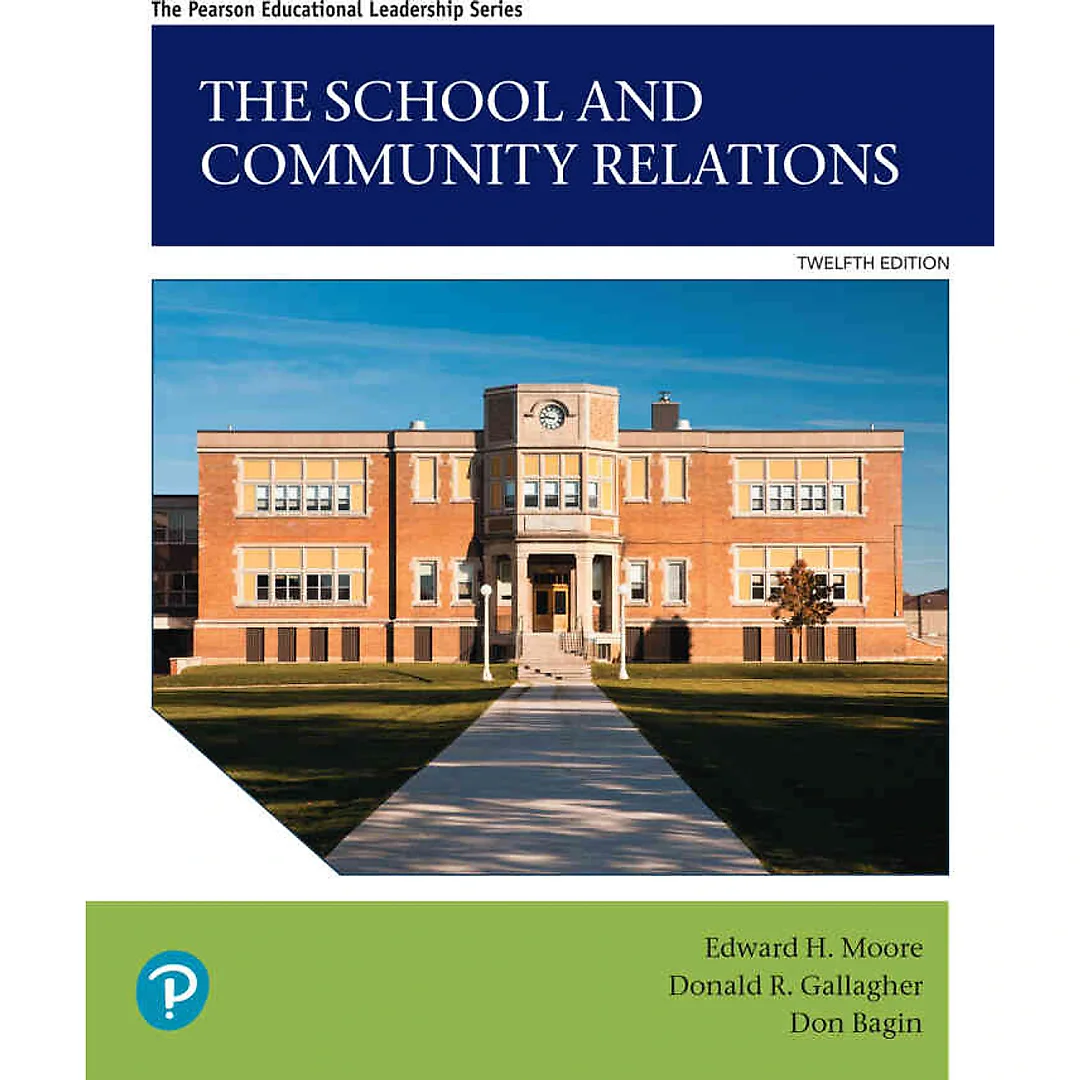The School and Community Relations, 12th Edition