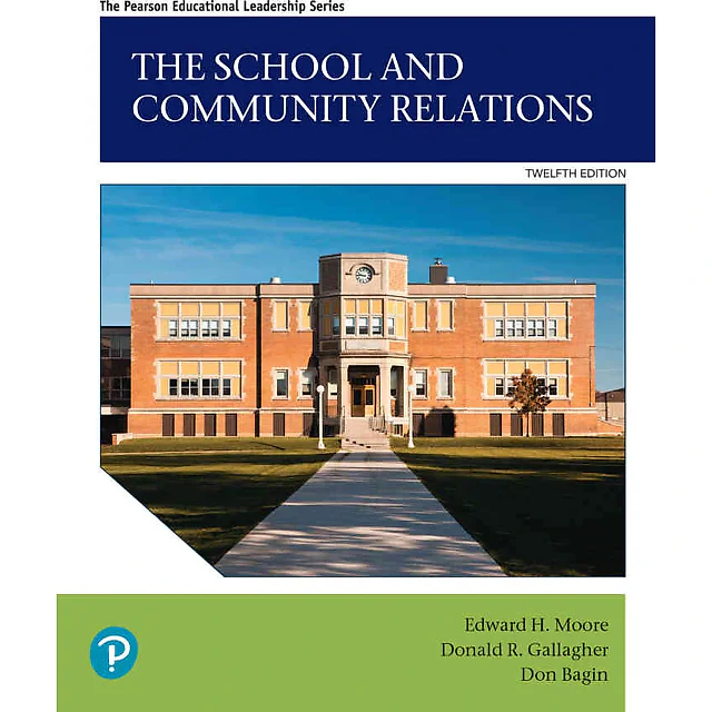 The School and Community Relations, 12th Edition