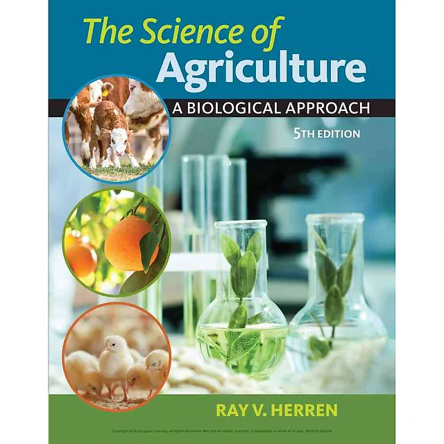The Science of Agriculture: A Biological Approach 5th Edition