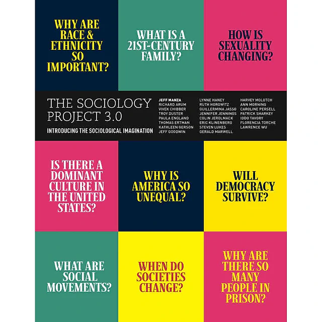 The Sociology Project 3.0: Introducing the Sociological Imagination, 3rd Edition