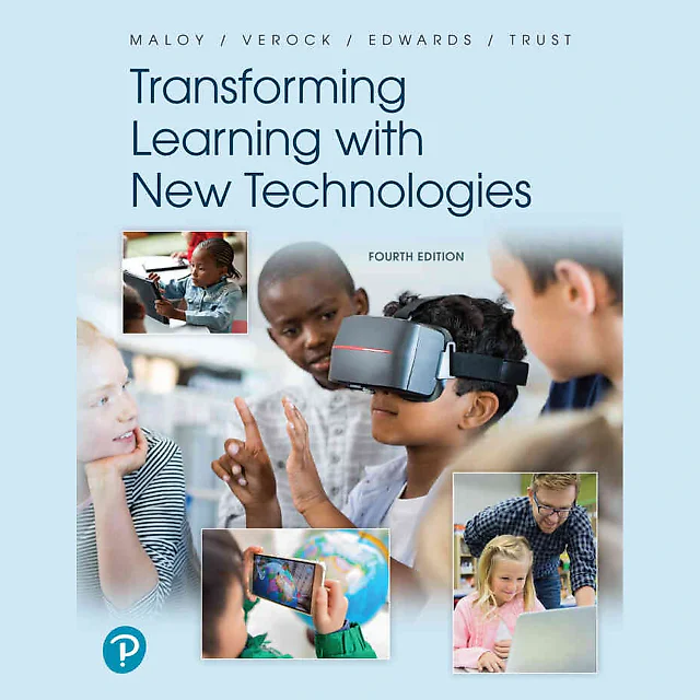 Transforming Learning with New Technologies, 4th Edition
