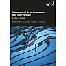 Trauma and Grief Assessment and Intervention: Building on Strengths