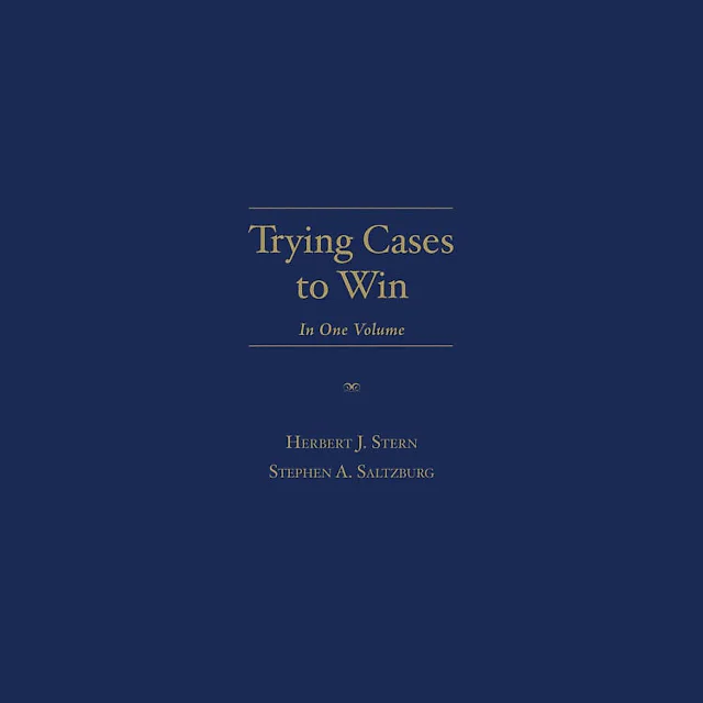 Trying Cases to Win: In One Volume
