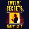 Twelve Secrets (Paperback)