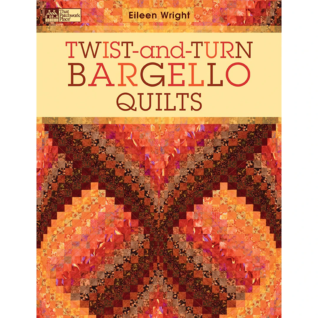 Twist-and-Turn Bargello Quilts