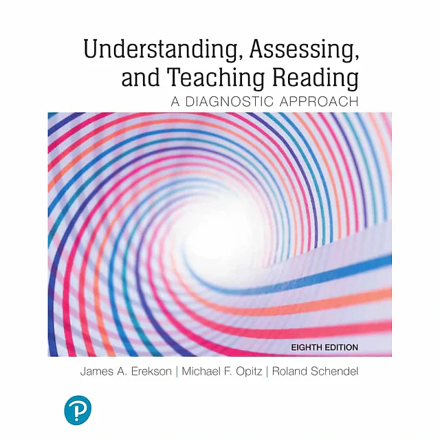 Understanding, Assessing, and Teaching Reading: A Diagnostic Approach, 8th Edition