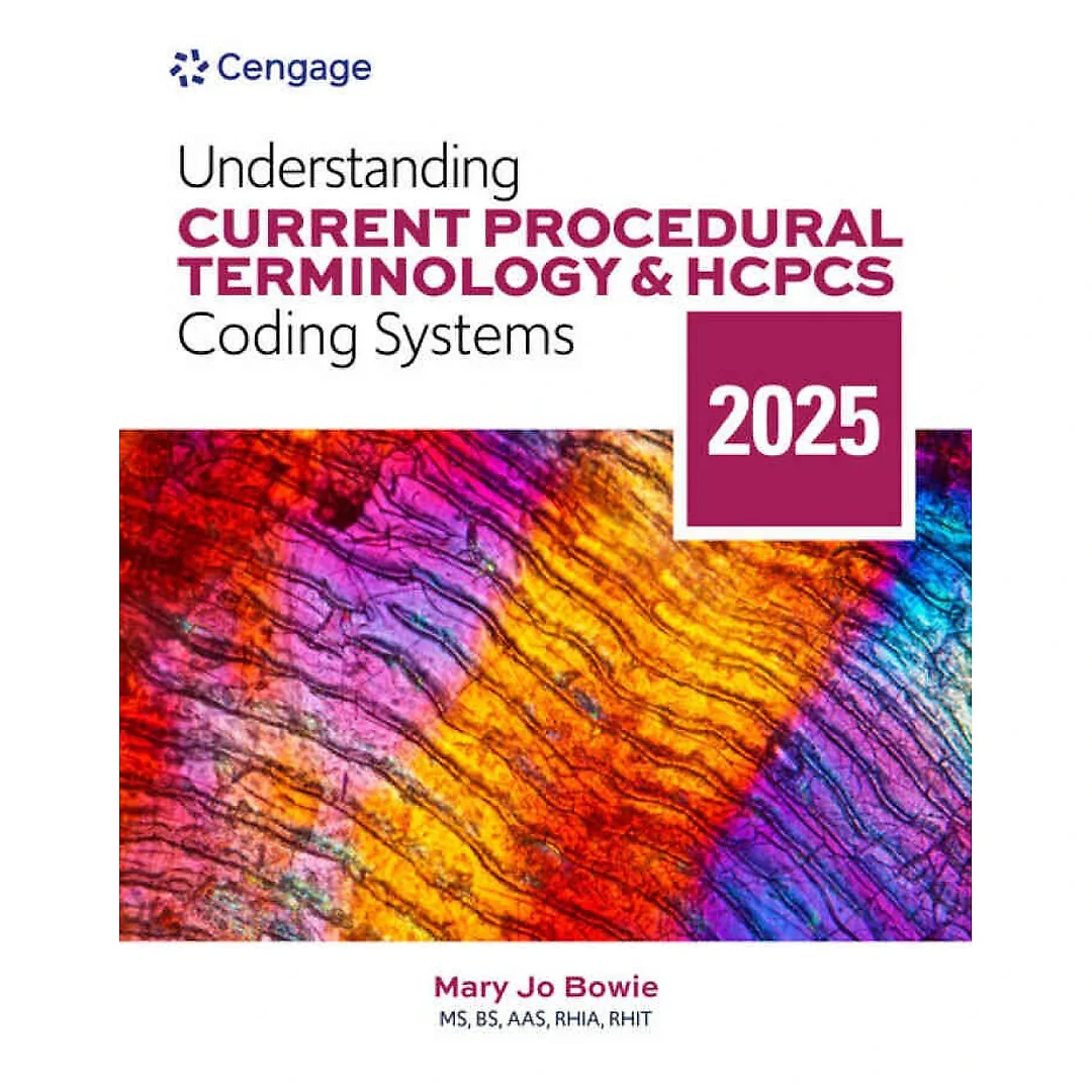 Understanding Current Procedural Terminology and HCPCS Coding Systems: 2025, 12th Edition
