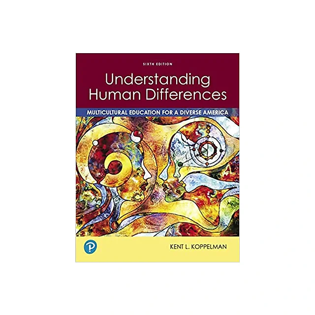 Understanding Human Differences: Multicultural Education for a Diverse America