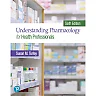 Understanding Pharmacology for Health Professionals, 6th Edition