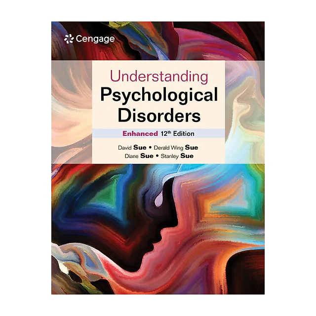 Understanding Psychological Disorders Enhanced 12th Edition