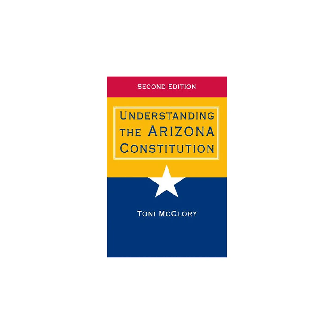 Understanding the Arizona Constitution