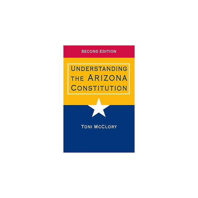 Understanding the Arizona Constitution