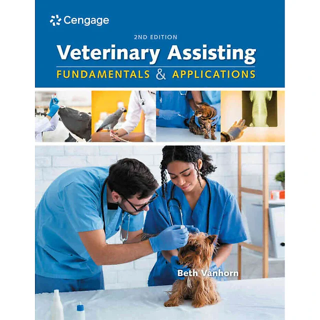 Veterinary Assisting Fundamentals and Applications 2nd Edition