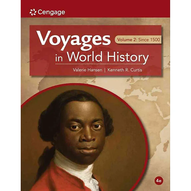 Voyages in World History, Volume II: Since 1500, 4th Edition