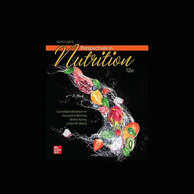 Wardlaw's Perspectives in Nutrition, 12th Edition