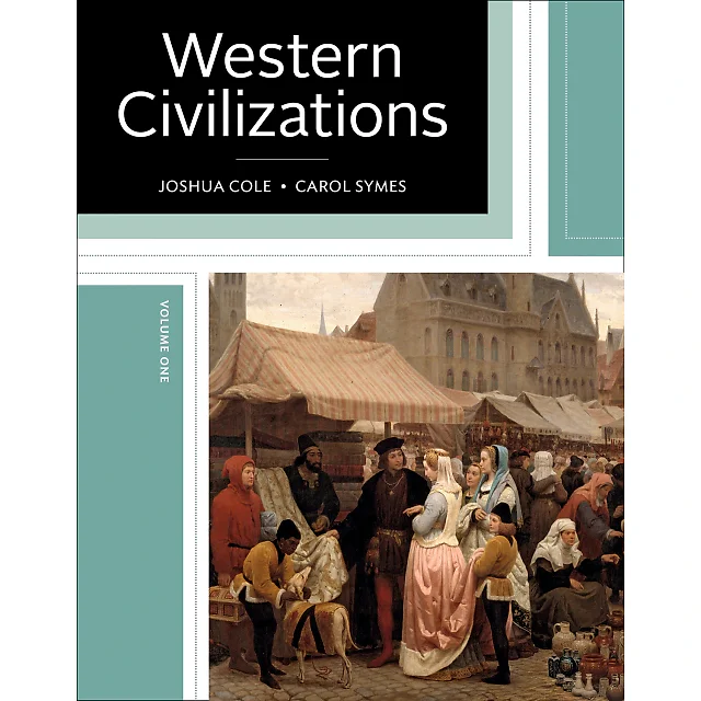 Western Civilizations: Their History & Their Culture (Nineteenth Edition) (Vol. 1)