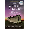 Where I Live Now : A Journey through Love and Loss to Healing and Hope (Paperback)