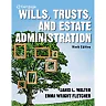 Wills Trusts and Estate Administration 9th Edition