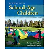 Working with School-Age Children, 2nd Edition