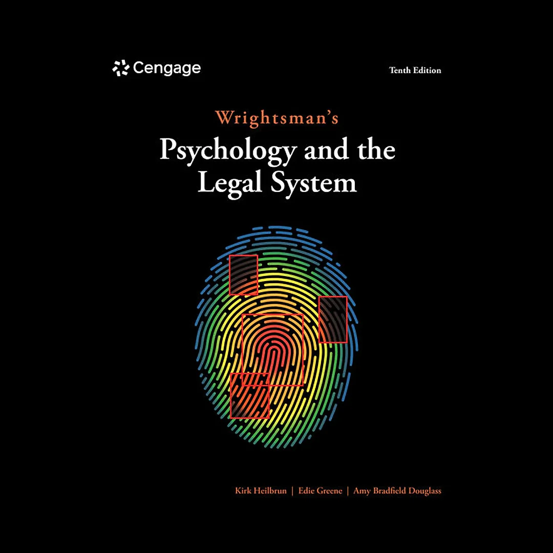 Wrightsman's Psychology and the Legal System, 10th Edition