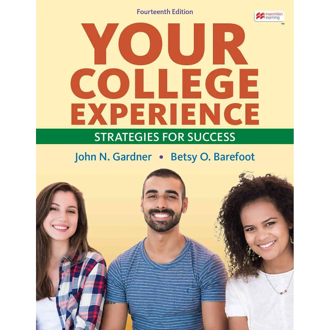 Your College Experience: Strategies for Success, 14th Edition