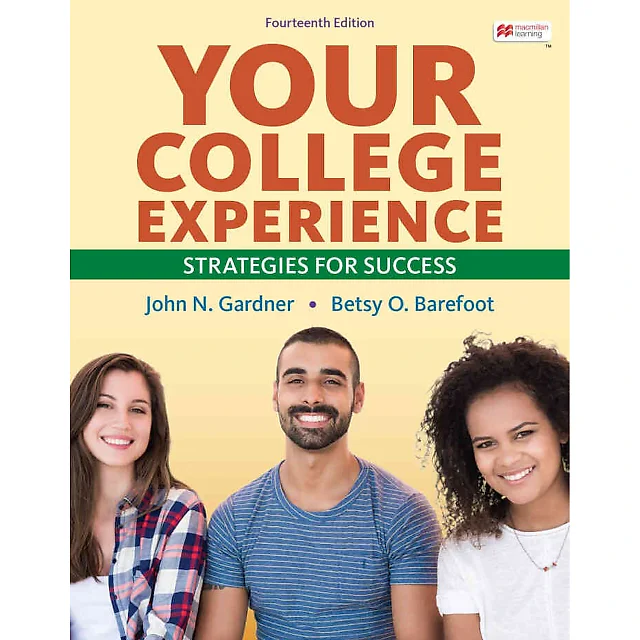 Your College Experience: Strategies for Success, 14th Edition