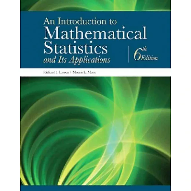 An Introduction to Mathematical Statistics and Its Applications, 6th Edition