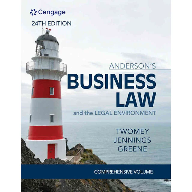 Anderson's Business Law & The Legal Environment, Comprehensive Volume 24th Edition