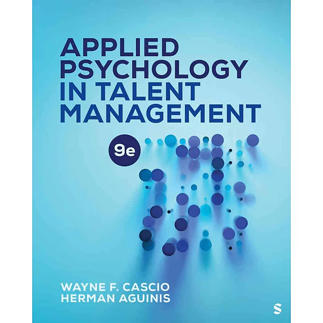Applied Psychology in Talent Management, 9th Edition