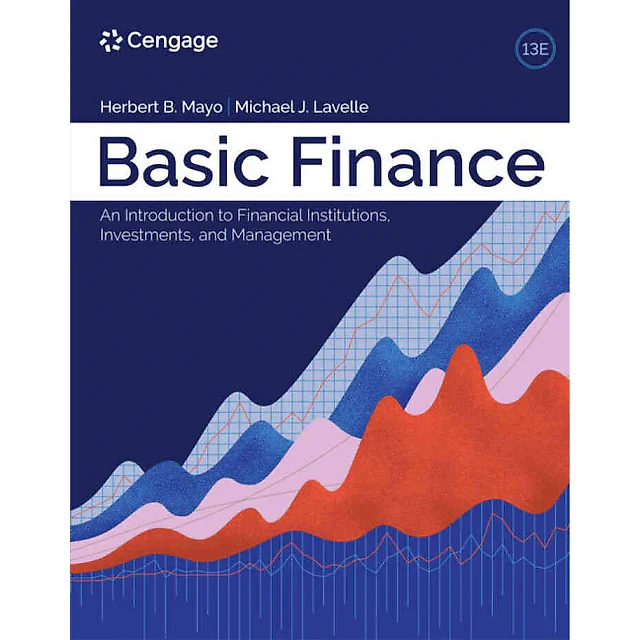 Basic Finance: An Introduction to Financial Institutions Investments and Management 13th Edition