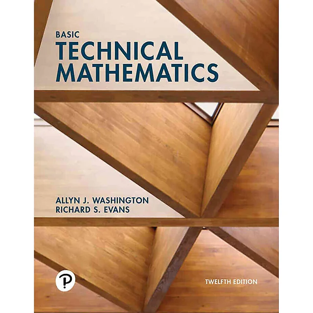 Basic Technical Mathematics, 12th Edition
