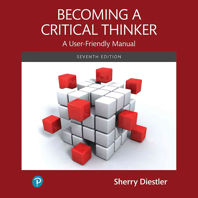 Becoming a Critical Thinker: A User-Friendly Manual, 7th Edition