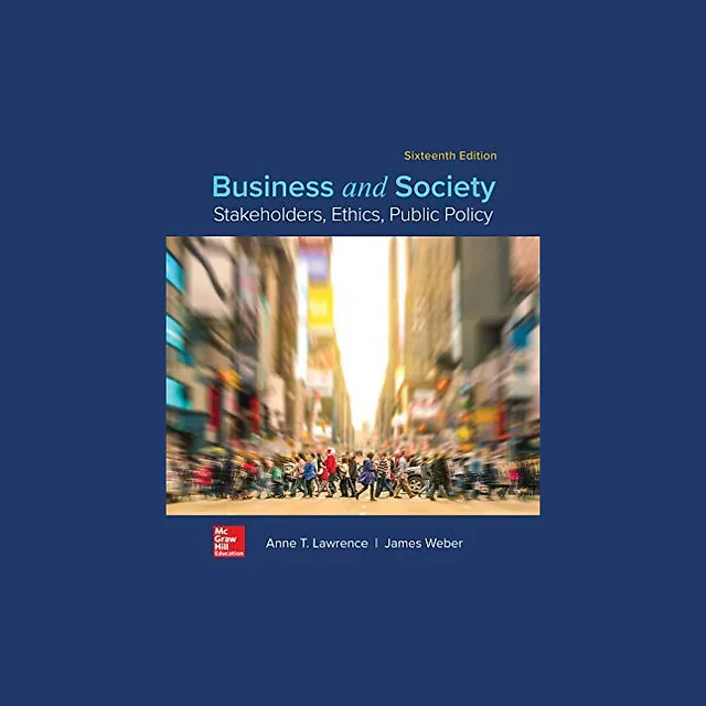 Business And Society Stakeholders Ethics Public Policy 16Th Edition