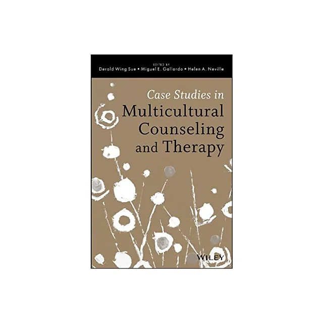 Case Studies in Multicultural Counseling and Therapy