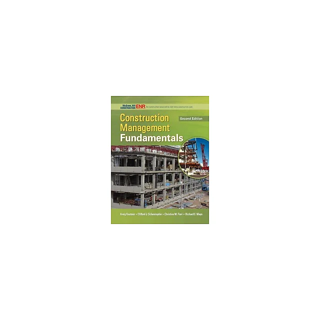 Construction Management Fundamentals 2nd edition by Knutson, Kraig