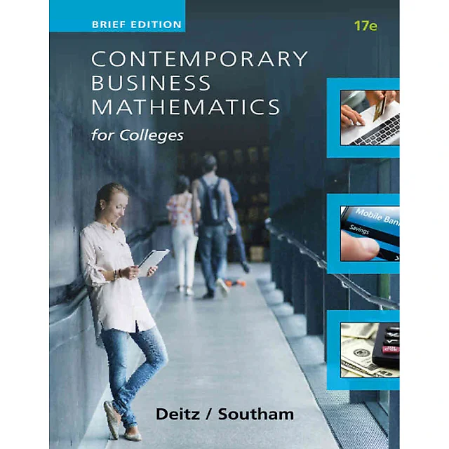 Contemporary Business Mathematics for Colleges Brief Course 17th Edition
