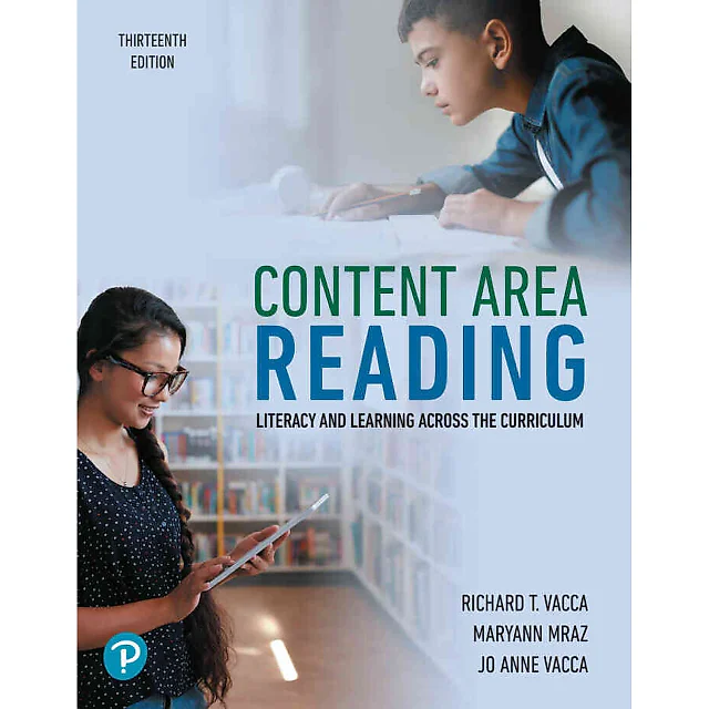 Content Area Reading: Literacy and Learning Across the Curriculum, 13th Edition