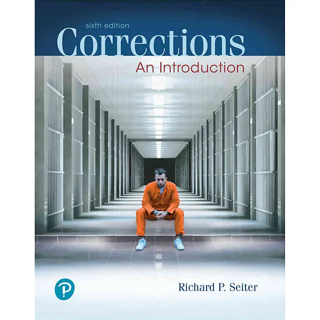 Corrections: An Introduction, 6th Edition